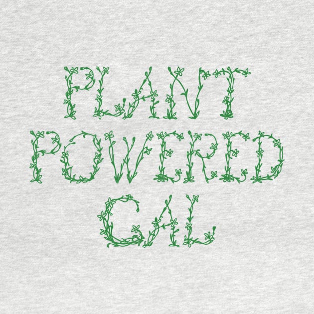 Plant Powered Gal Vegetarian/Vegan Fun by teesbyfifi